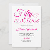 Fifty and Fabulous 50th Birthday Pink Script 招待状 (正面)