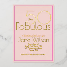 Fifty And Fabulous Birthday Invitation Chic Pink 箔招待状