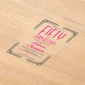 Fifty and Fabulous Hot Pink Art Deco 50th Birthday アクリル招待状 (レイダウン)