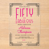 Fifty and Fabulous Hot Pink Art Deco 50th Birthday アクリル招待状 (正面)