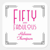 Fifty and Fabulous Hot Pink Art Deco 50th Birthday スクエアシール (正面)