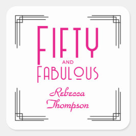 Fifty and Fabulous Hot Pink Art Deco 50th Birthday スクエアシール