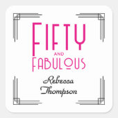 Fifty and Fabulous Hot Pink Art Deco 50th Birthday スクエアシール (正面)