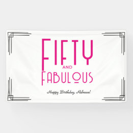 Fifty and Fabulous Hot Pink Art Deco 50th Birthday 横断幕