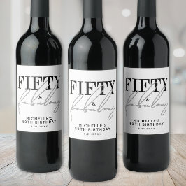 Fifty And Fabulous Modern 50th Birthday Party ワインラベル
