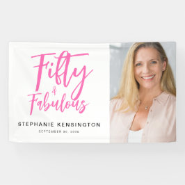 Fifty and Fabulous Pink Photo 50th Birthday Party 横断幕