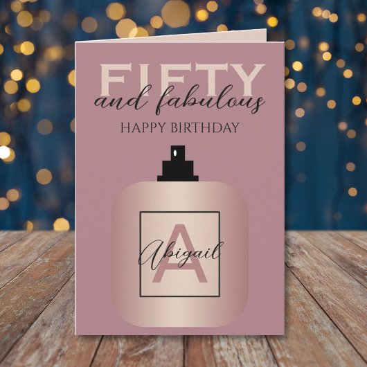 Fifty And Fabulous Rose Gold Perfume Birthday  カード