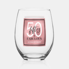 Fifty and Fabulous Script 50th Birthday ステムなしワイングラス
