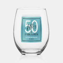 Fifty and Fabulous Script 50th Birthday ステムなしワイングラス