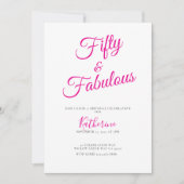Fifty and Fabulous Script Pink 50th Birthday Party 招待状 (正面)