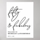 Fifty Fabulous 50th Birthday Party Welcome Sign ポスター (正面)