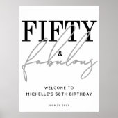 Fifty Fabulous 50th Birthday Party Welcome Sign ポスター (正面)