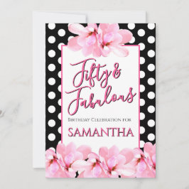 Fifty & Fabulous Pink Floral Black Birthday 招待状