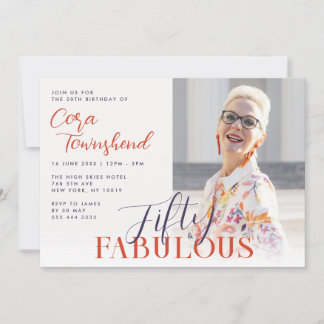 Fifty & Fabulous Script Photo 50th Birthday 招待状