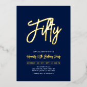 Fifty | Navy Chic Script 50th Birthday Party 箔招待状 (正面)