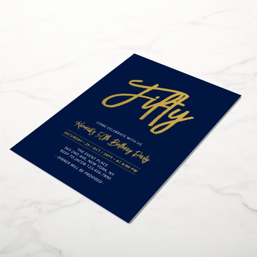 Fifty | Navy Chic Script 50th Birthday Party 箔招待状 (回転した状態)