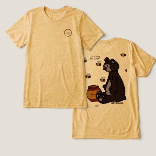 figdewdrop Honey Dew Nuthin Tri-Blend Shirt トライブレンドＴシャツ (デザイン正面&裏面)