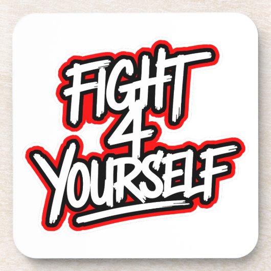 Fight 4 yourself コースター (正面)
