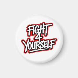 Fight 4 yourself マグネット