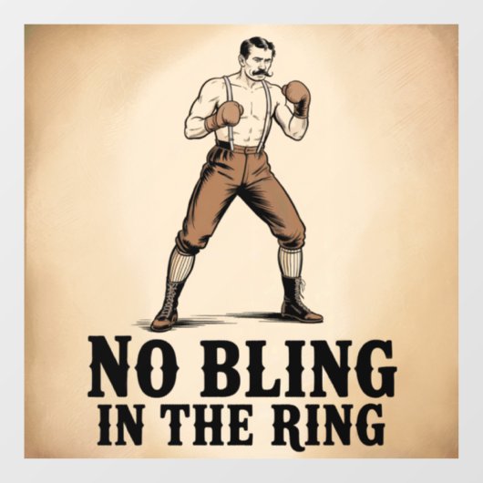 Fight Club - No Bling In The Ring ウィンドウサイン (シート)