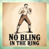 Fight Club - No Bling In The Ring ウィンドウサイン (シート3)
