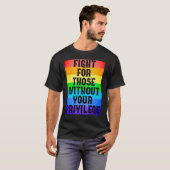Fight For Those Without Your Privilege Civil Right Tシャツ (正面フル)