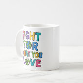 Fight For What You Love Nuclear Power Future コーヒーマグカップ (正面左)