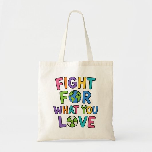 Fight For What You Love Nuclear Power Future トートバッグ (正面)
