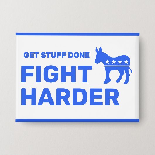 Fight Harder™ ボタン (カスタマイズ可能!) 缶バッジ (正面)