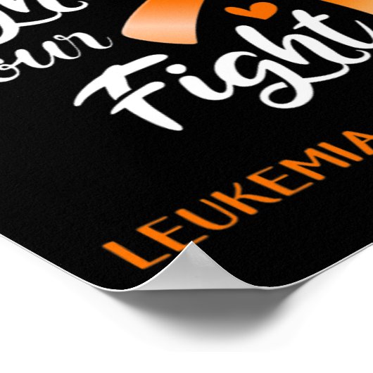 Fight Is Our Fight Leukemia認識度Support Leuk ポスター (角)