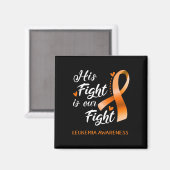 Fight Is Our Fight Leukemia認識度Support Leuk マグネット (正面/裏面)
