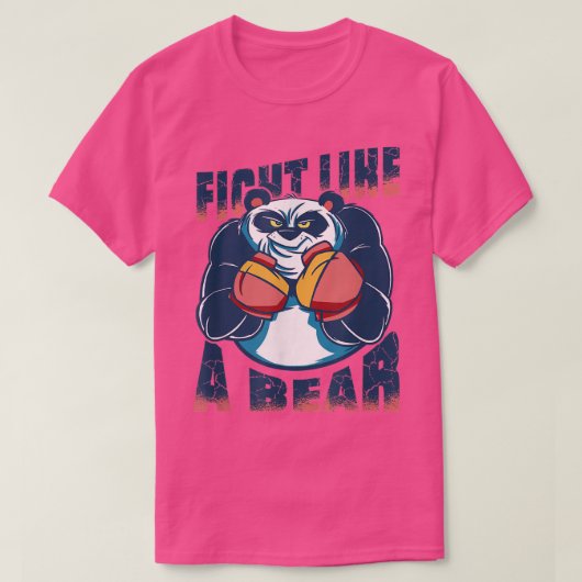 Fight like a bear  tシャツ (デザイン正面)
