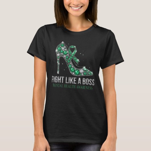 Fight Like A Boss Mental Health Awareness Tシャツ (正面)