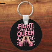 Fight Like A Queen Breast Cancer Awareness High He キーホルダー (正面)