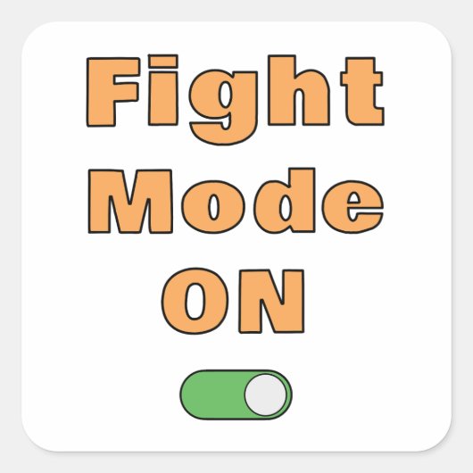 Fight Mode On スクエアシール (正面)