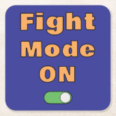 Fight Mode On スクエアペーパーコースター (正面)