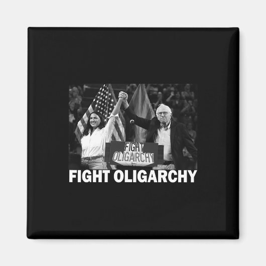Fight Oligarchy Bernie Sanders And Aoc Freedom Us マグネット (正面)