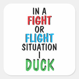 Fight or Flight Funny Survival Humor Mug スクエアシール