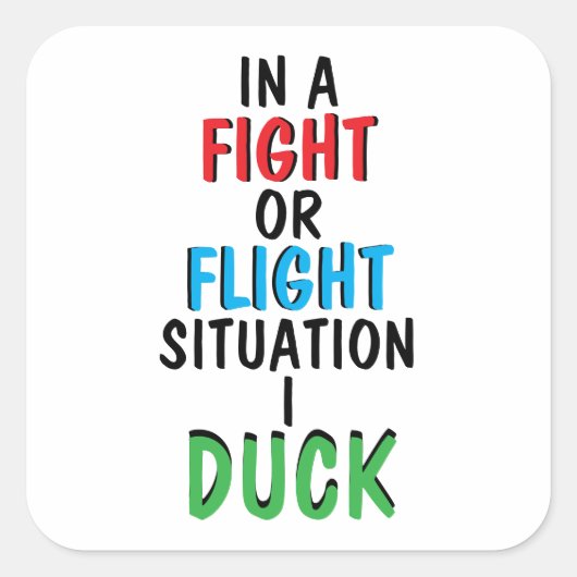 Fight or Flight Funny Survival Humor Mug スクエアシール (正面)