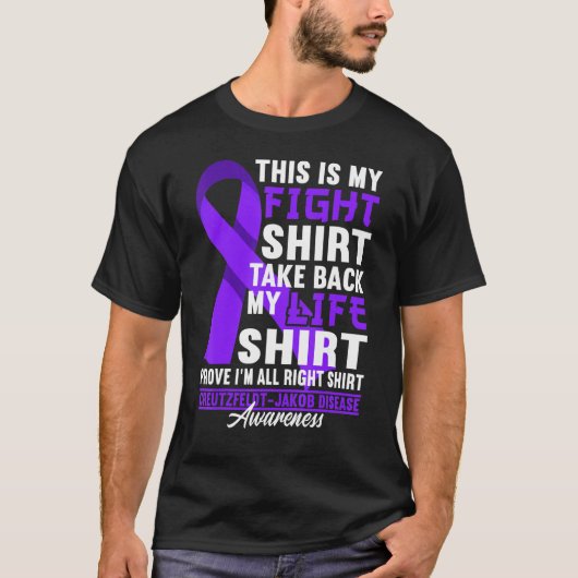 Fight Shirt I Cjd Creutzfeldt Jakob Disease A Tシャツ (正面)