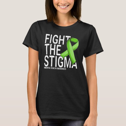Fight The Stigma Green Ribbon Mental Health Awaren Tシャツ (正面)