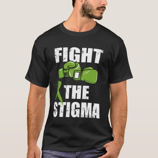 Fight The Stigma Mental Health Awareness  Green Gl Tシャツ (正面)