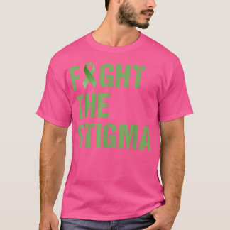 Fight The Stigma, Raise Awareness Of Mental Health Tシャツ