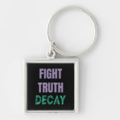 Fight Truth Decay キーホルダー (正面)
