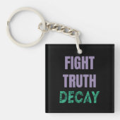 Fight Truth Decay キーホルダー (正面)