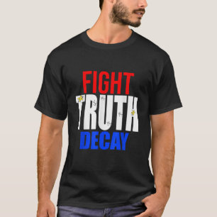 Fight Truth Decay Repetition Donald Trump T Shirt Tシャツ
