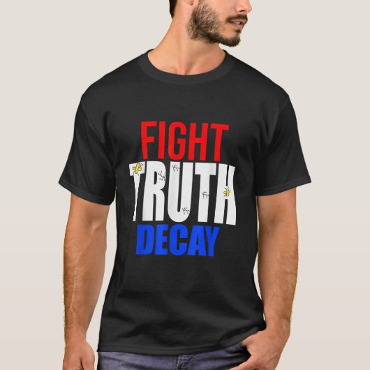 Fight Truth Decay Repetition Donald Trump T Shirt Tシャツ (正面)