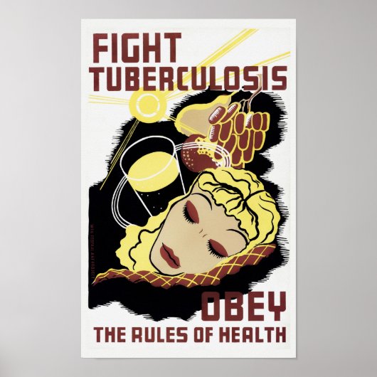 Fight Tuberculosis - Obey The Rules Of Health ポスター (正面)