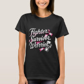 "Fighter. Survivor. Warrior." Breast Cancer Awaren Tシャツ (正面)