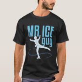 Figure Skating For Ice Skater Tシャツ (正面)